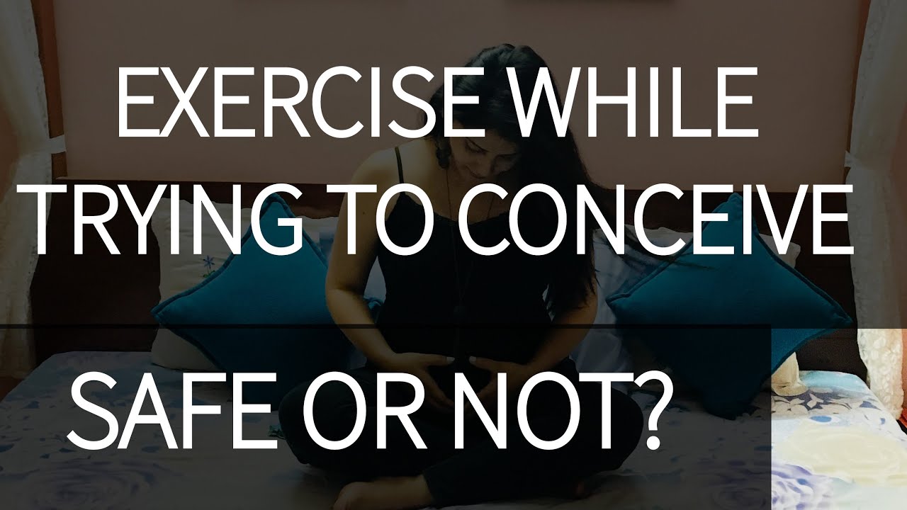 is-it-ok-to-exercise-while-trying-to-conceive-workout-during