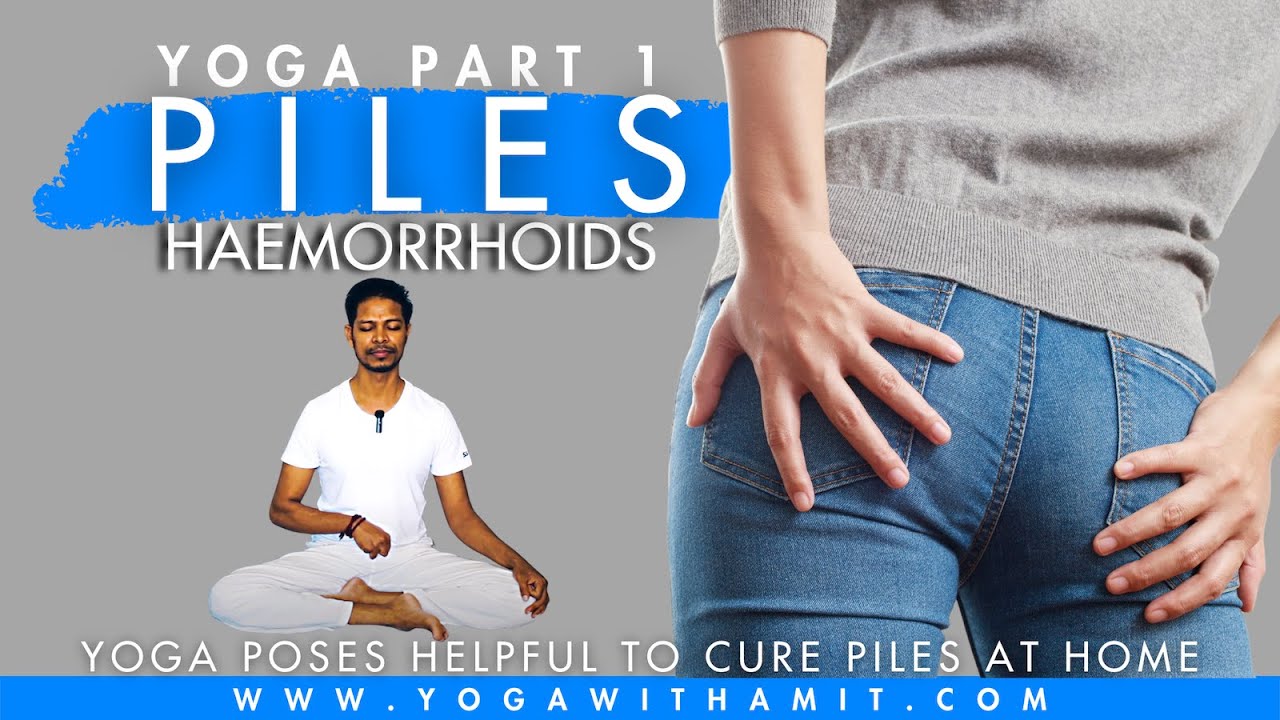 Yoga For Piles Exercises To Treat Hemorrhoids At Home Diamondsrain 7269